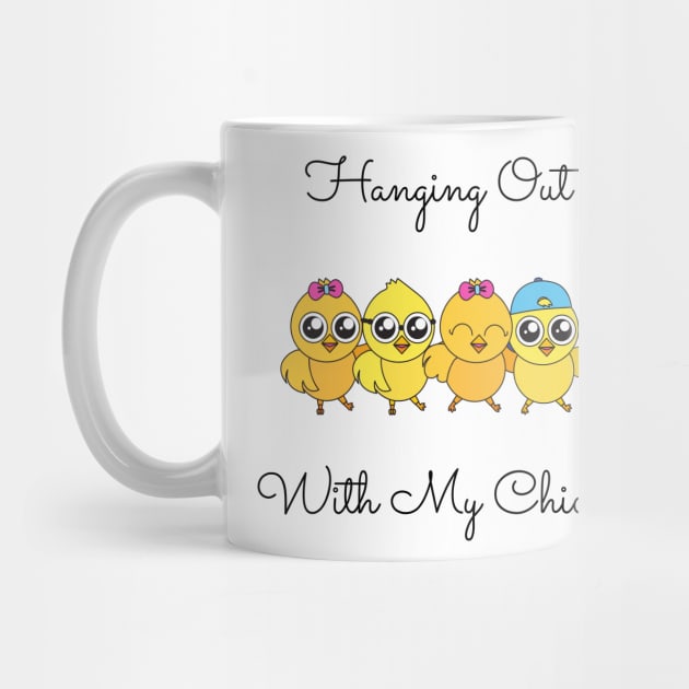 Hanging Out With My Chicks. Cool Little Chicks with Sunglasses, Hats and Bows. Perfect for an Easter Basket Stuffer. Happy Easter Gift. by That Cheeky Tee